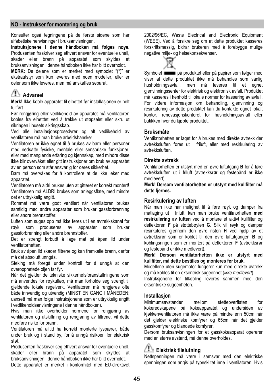 No - instrukser for montering og bruk, Advarsel, Bruksmåte | Direkte avtrekk, Resirkulering av luften, Installasjon, Elektrisk tilslutning | ELICA HORIZONTE User Manual | Page 45 / 68