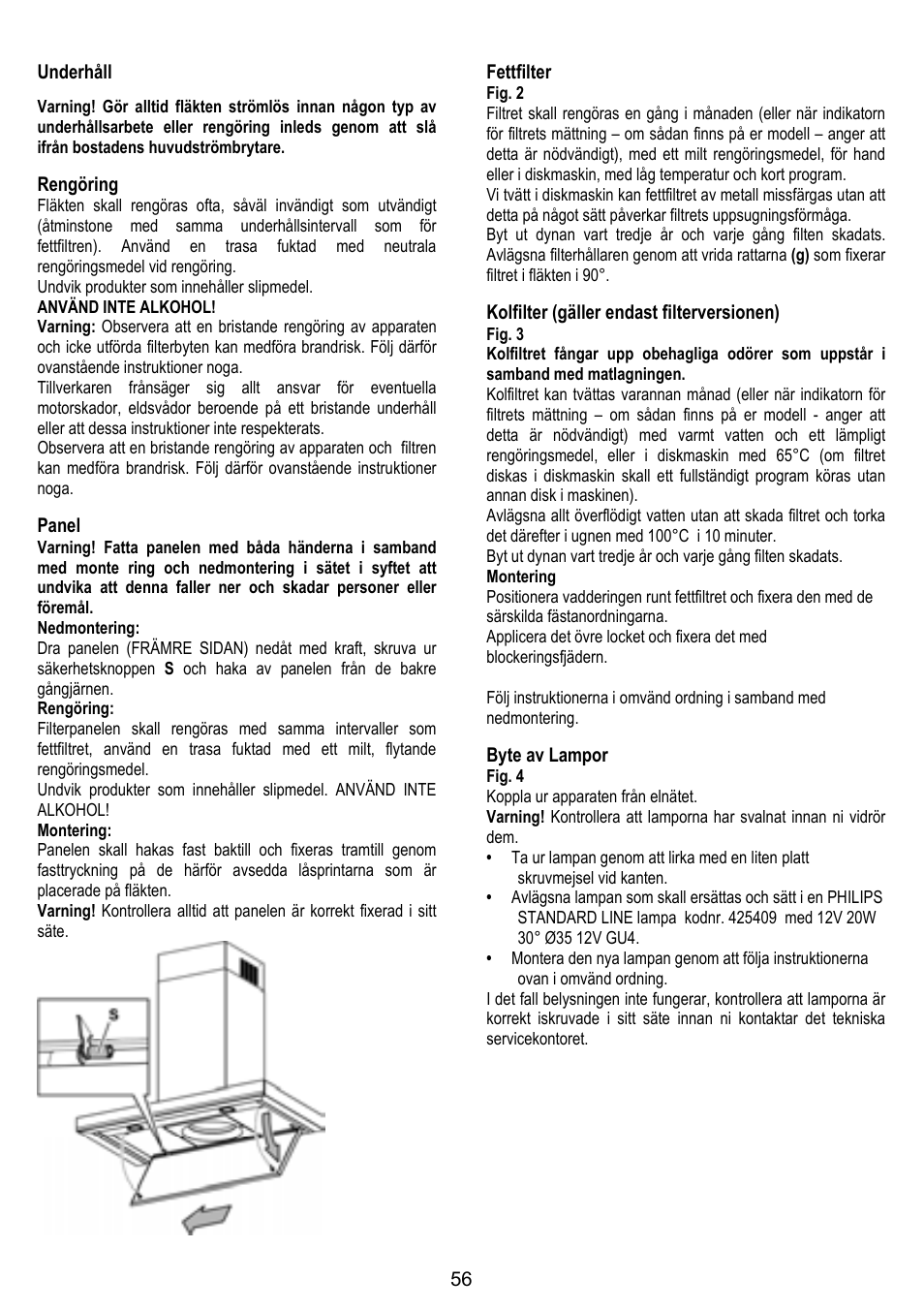 56 underhåll, Rengöring, Panel | Fettfilter, Kolfilter (gäller endast filterversionen), Byte av lampor | ELICA HORIZONTE User Manual | Page 56 / 68