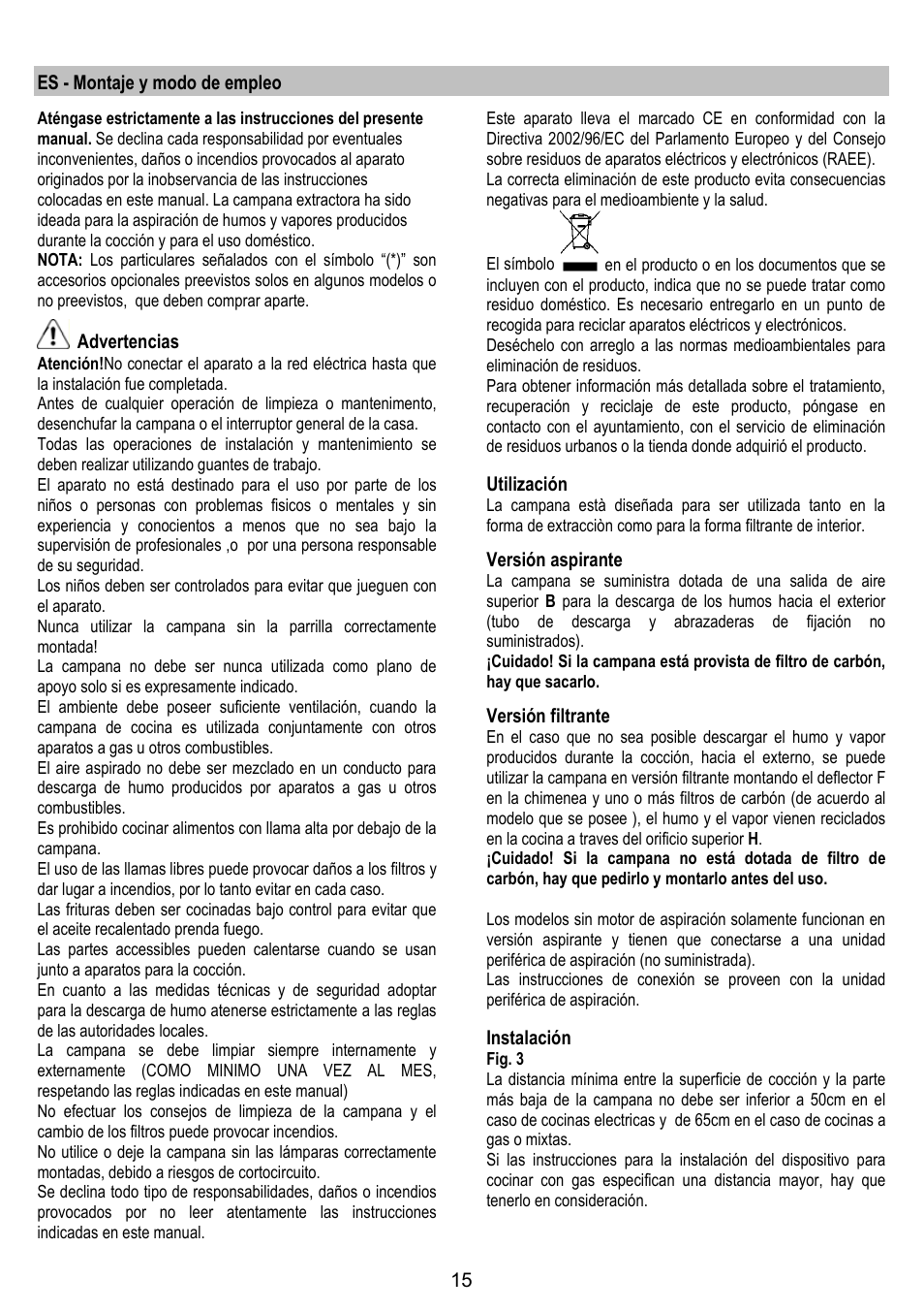 Es - montaje y modo de empleo, Advertencias, Utilización | Versión aspirante, Versión filtrante, Instalación | ELICA MISSY User Manual | Page 15 / 64