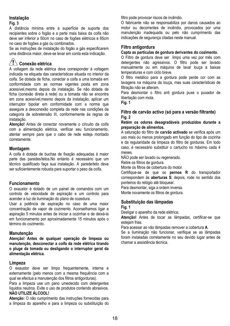 18 instalação, Conexão elétrica, Montagem | Funcionamento, Manutenção, Limpeza, Filtro antigordura, Substituição das lâmpadas | ELICA MISSY User Manual | Page 18 / 64