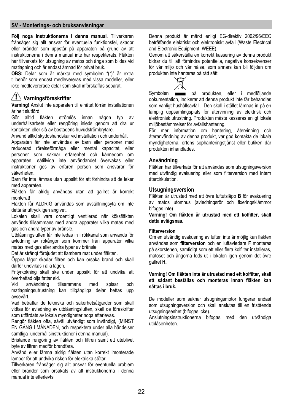 Sv - monterings- och bruksanvisningar, Varningsföreskrifter, Användning | Utsugningsversion | ELICA MISSY User Manual | Page 22 / 64