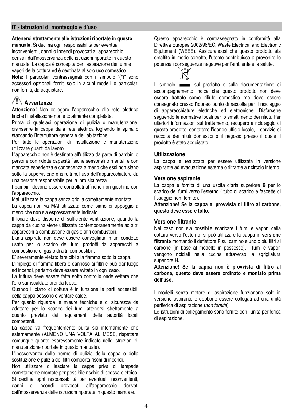 It - istruzioni di montaggio e d'uso, Avvertenze, Utilizzazione | Versione aspirante, Versione filtrante | ELICA MISSY User Manual | Page 4 / 64