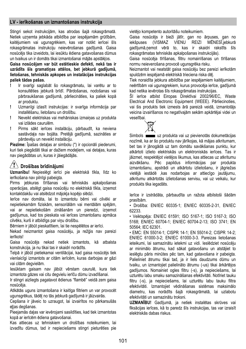 Lv - ierīkošanas un izmantošanas instrukcija, Drošības brīdinājumi | ELICA MOON User Manual | Page 101 / 128