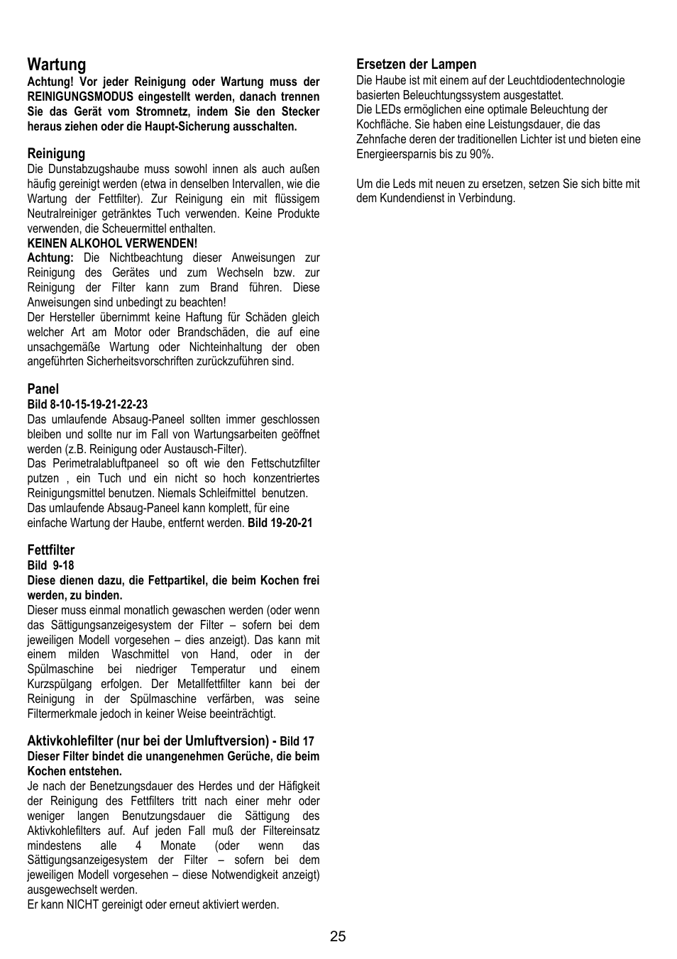 Wartung, Reinigung, Panel | Fettfilter, Aktivkohlefilter (nur bei der umluftversion), Ersetzen der lampen | ELICA OM AIR User Manual | Page 25 / 124