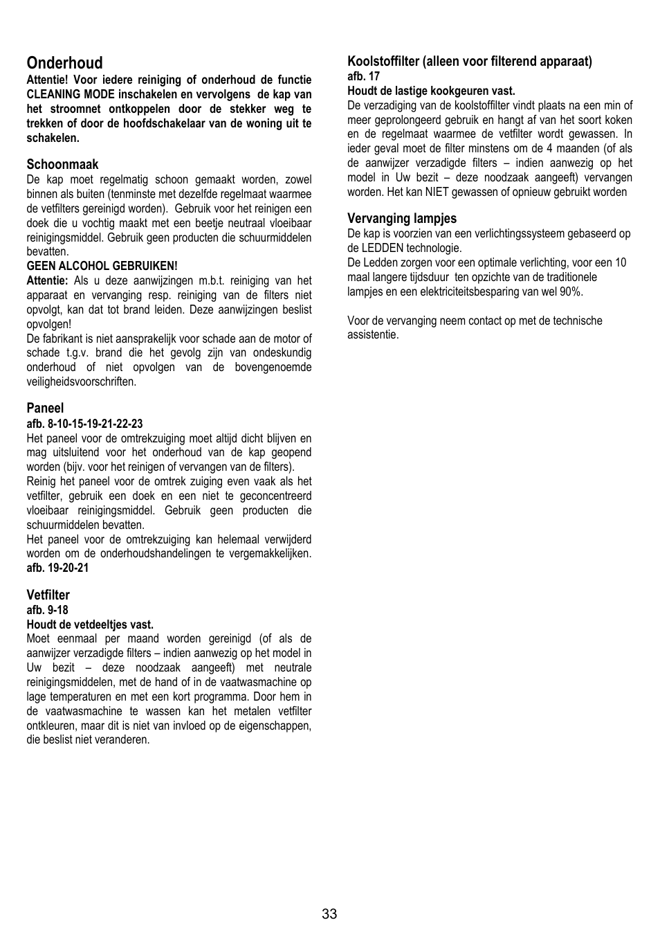 Onderhoud, Schoonmaak, Paneel | Vetfilter, Koolstoffilter (alleen voor filterend apparaat), Vervanging lampjes | ELICA OM AIR User Manual | Page 33 / 124