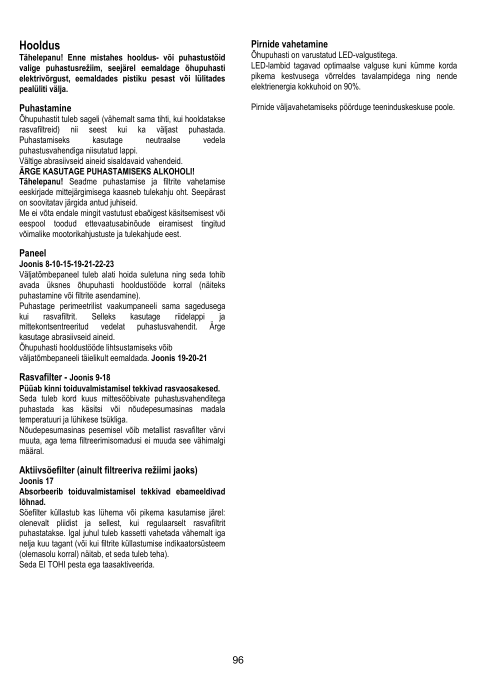 Hooldus, Puhastamine, Paneel | Rasvafilter, Aktiivsöefilter (ainult filtreeriva režiimi jaoks), Pirnide vahetamine | ELICA OM AIR User Manual | Page 96 / 124