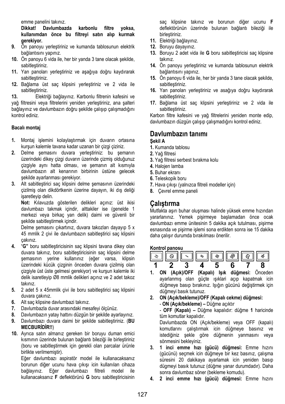 Davlumbazın tanımı, Çalıştırma | ELICA SPACE User Manual | Page 127 / 136