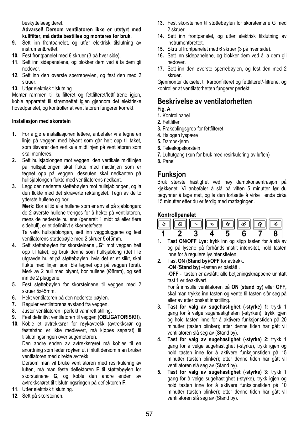 Beskrivelse av ventilatorhetten, Funksjon | ELICA SPACE User Manual | Page 57 / 136