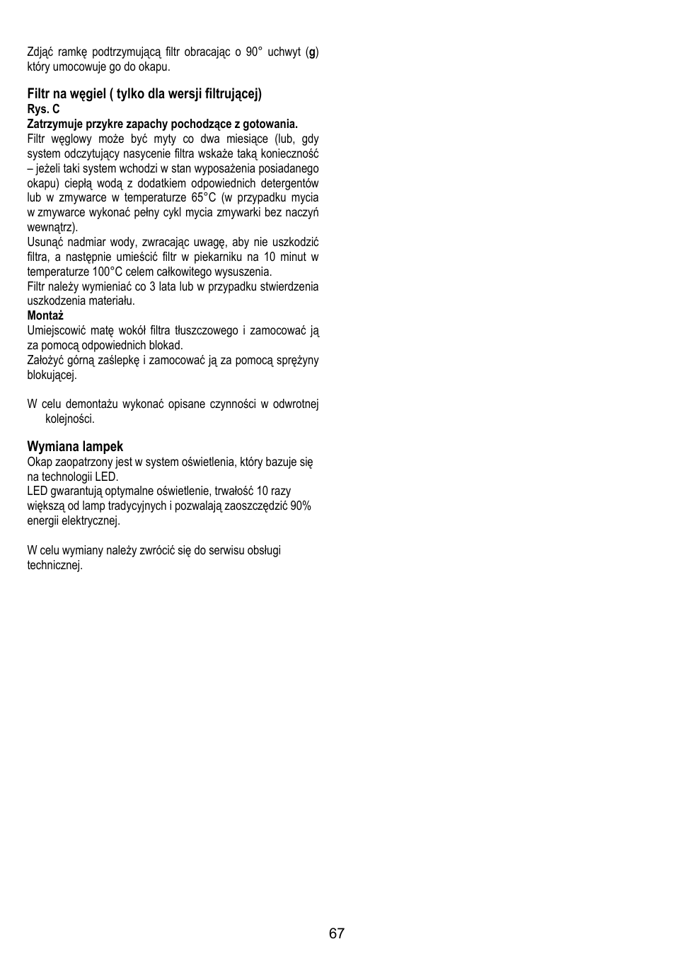 Filtr na węgiel ( tylko dla wersji filtrującej), Wymiana lampek | ELICA SPACE User Manual | Page 67 / 136