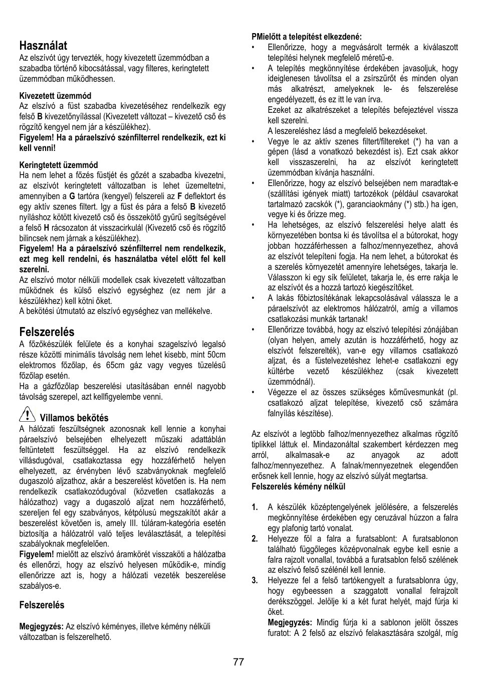 Használat, Felszerelés | ELICA SPACE User Manual | Page 77 / 136