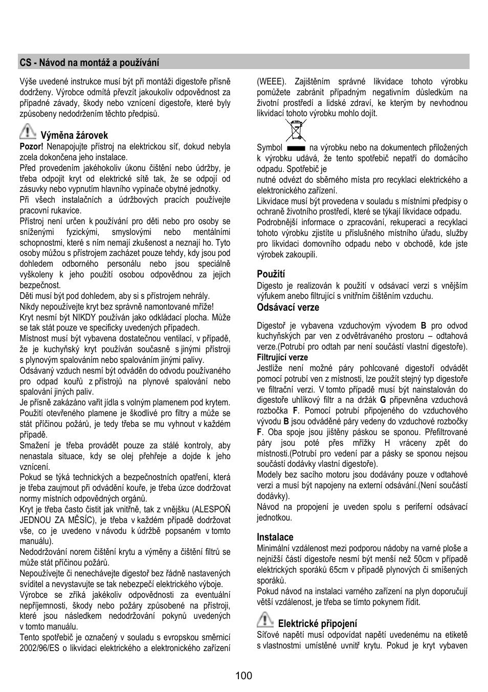 Cs - návod na montáž a používání, Výměna žárovek, Použití | Odsávací verze, Instalace, Elektrické připojení | ELICA STENAR User Manual | Page 100 / 132