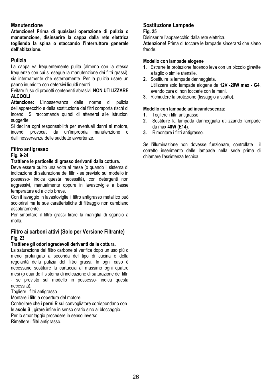 26 manutenzione, Pulizia, Filtro antigrasso | Sostituzione lampade | ELICA TROPIC User Manual | Page 26 / 92