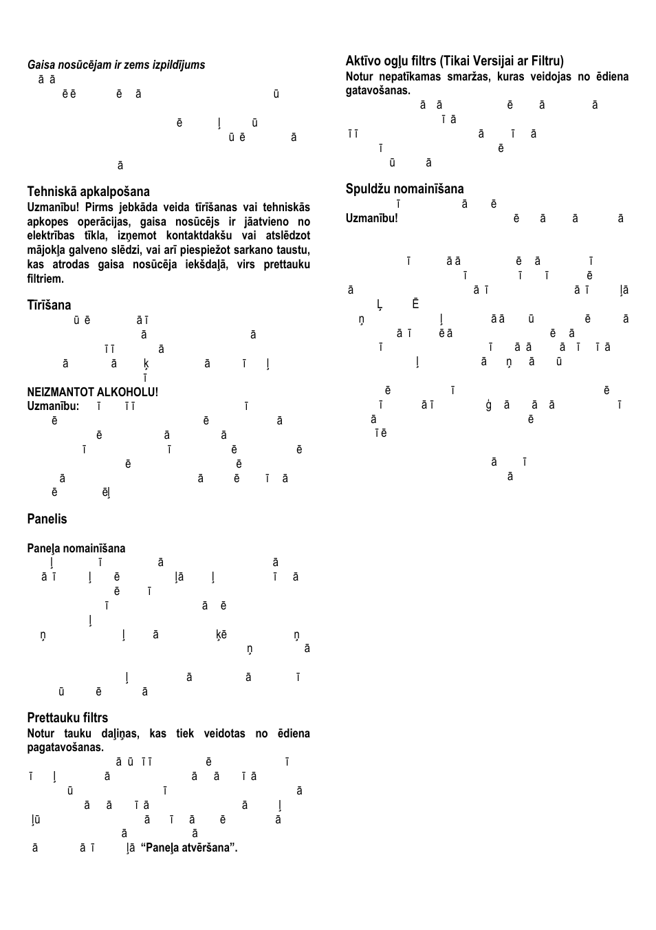 Tehniskā apkalpošana, Tīrīšana, Panelis | Prettauku filtrs, Aktīvo ogļu filtrs (tikai versijai ar filtru), Spuldžu nomainīšana | ELICA UP User Manual | Page 119 / 148