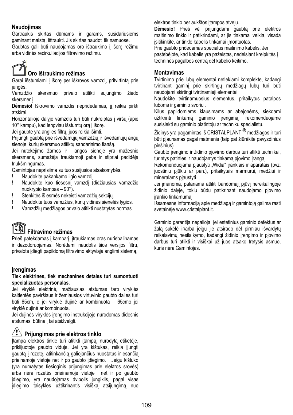 109 naudojimas, Oro ištraukimo režimas, Filtravimo režimas | Įrengimas, Prijungimas prie elektros tinklo, Montavimas | ELICA YE User Manual | Page 109 / 136
