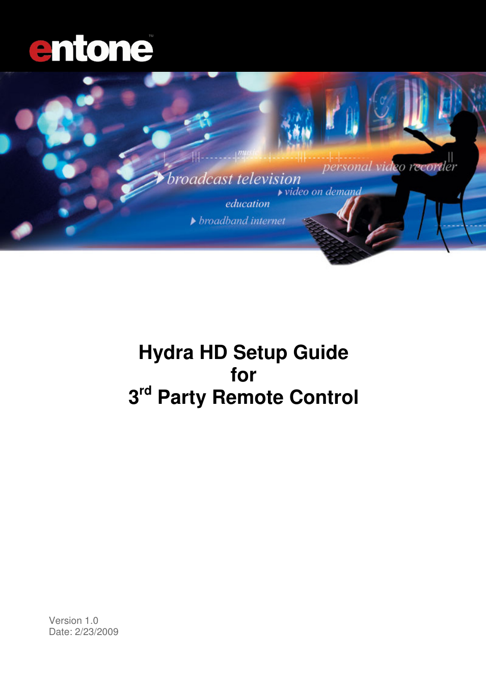 Entone Hydra HD for 3-rd Party Remote Control User Manual | 19 pages