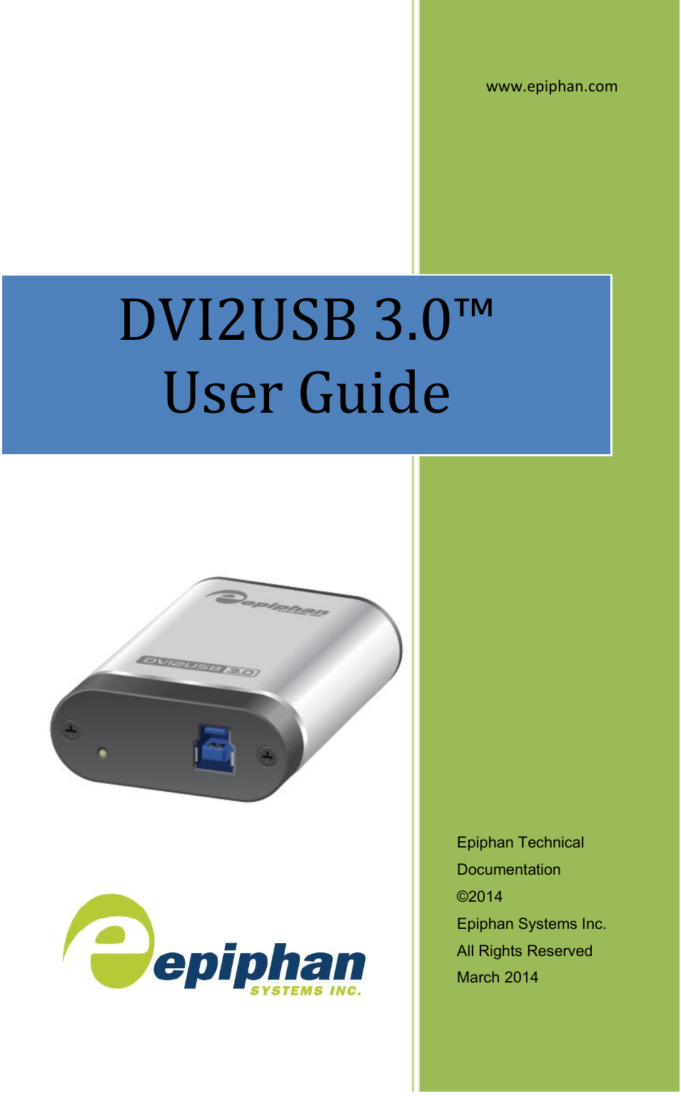 Epiphan DVI2USB 3.0 User Manual | 86 pages