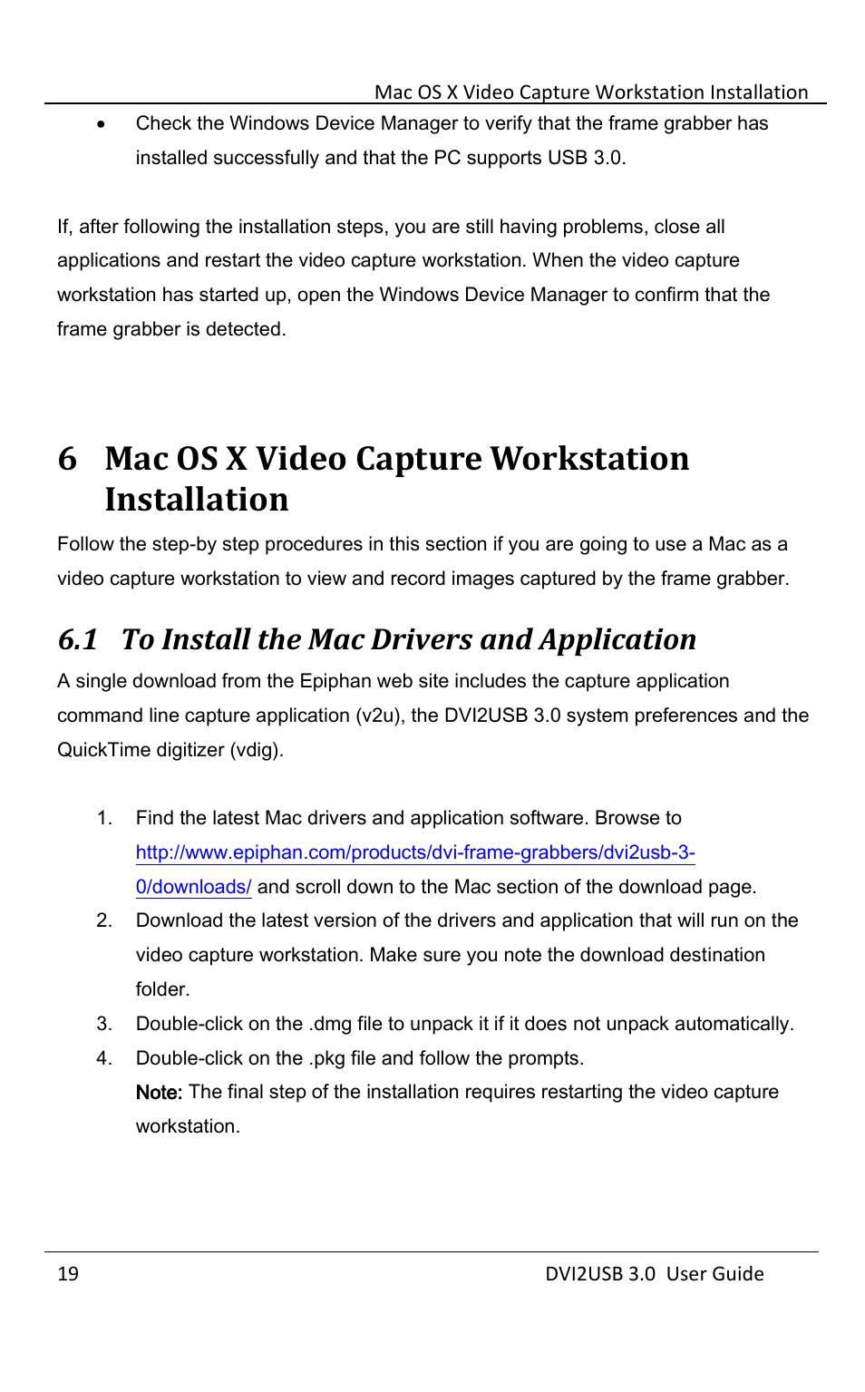 Mac os x video capture workstation installation, To install the mac drivers and application, 6 mac os x video capture workstation installation | 1 to install the mac drivers and application | Epiphan DVI2USB 3.0 User Manual | Page 24 / 86