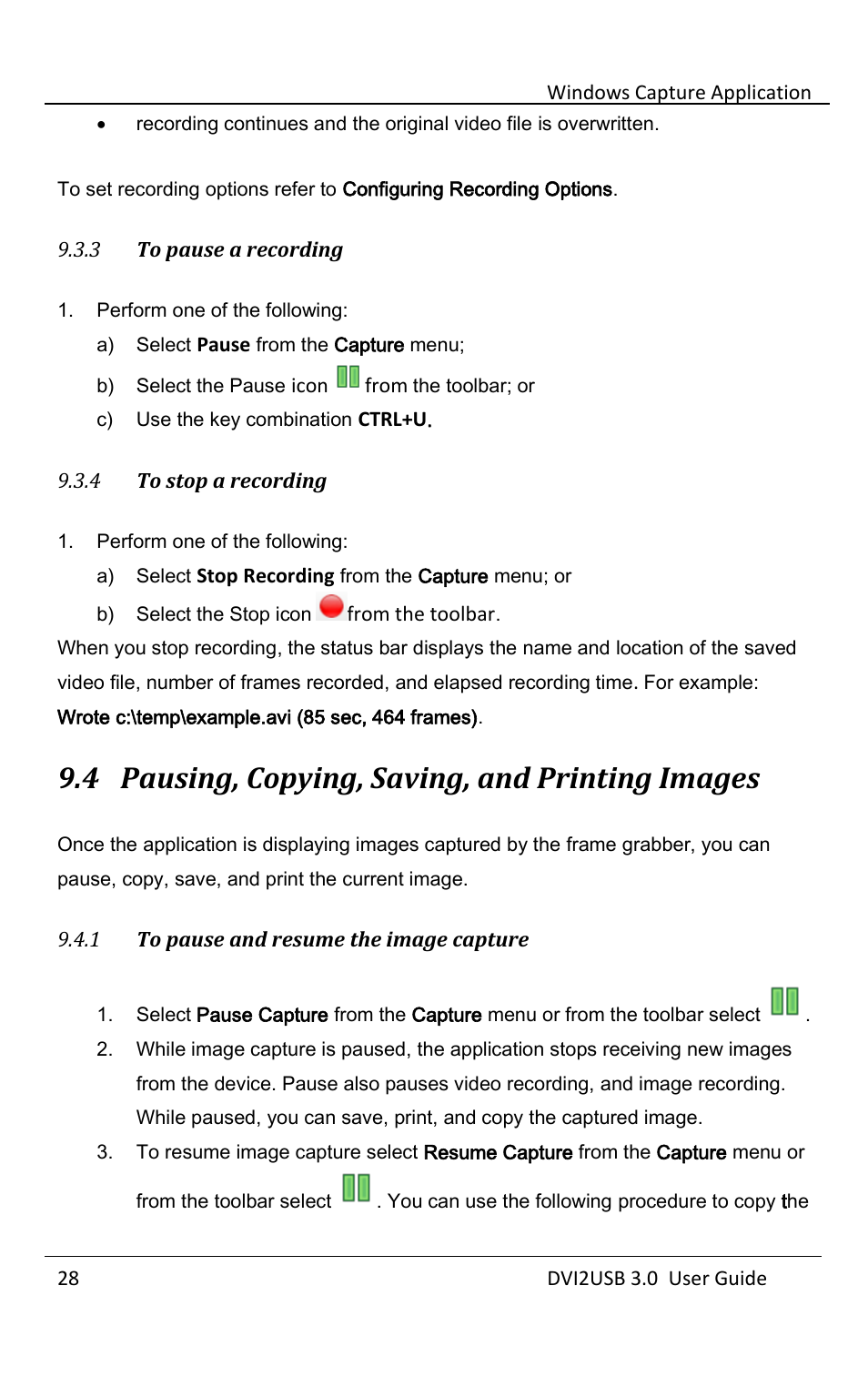 To pause a recording, To stop a recording, Pausing, copying, saving, and printing images | To pause and resume the image capture, 4 pausing, copying, saving, and printing images | Epiphan DVI2USB 3.0 User Manual | Page 33 / 86