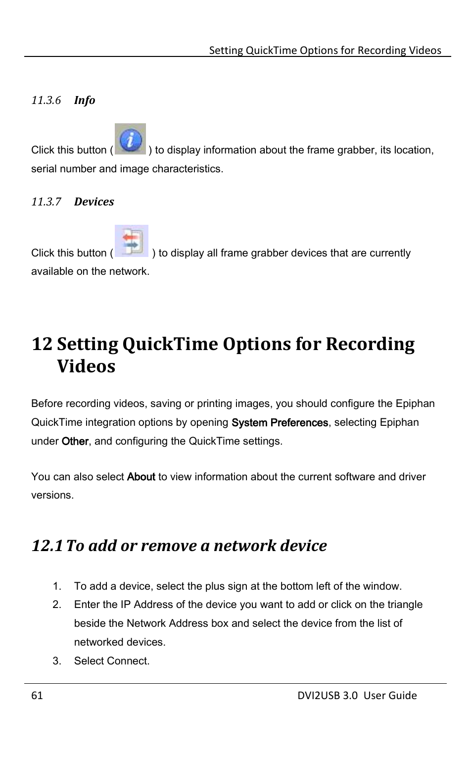 Info, Devices, Setting quicktime options for recording videos | To add or remove a network device, 12 setting quicktime options for recording videos, 1 to add or remove a network device | Epiphan DVI2USB 3.0 User Manual | Page 66 / 86