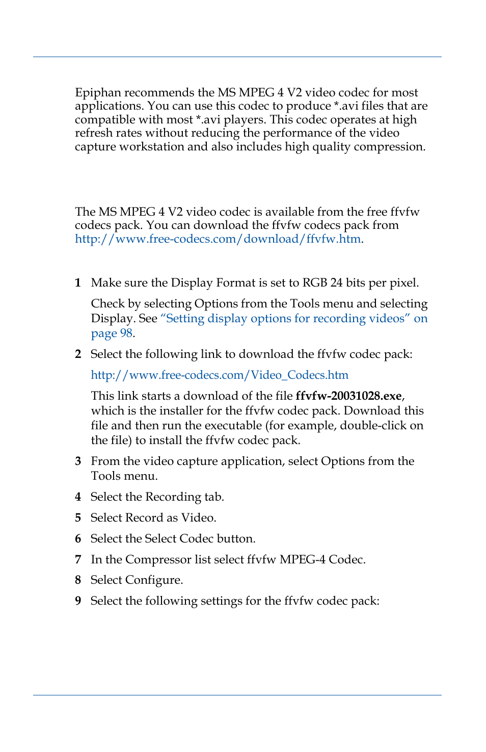 Installing the ffvfw video codec pack, Installing the | Epiphan VGA2USB Pro User Manual | Page 100 / 166
