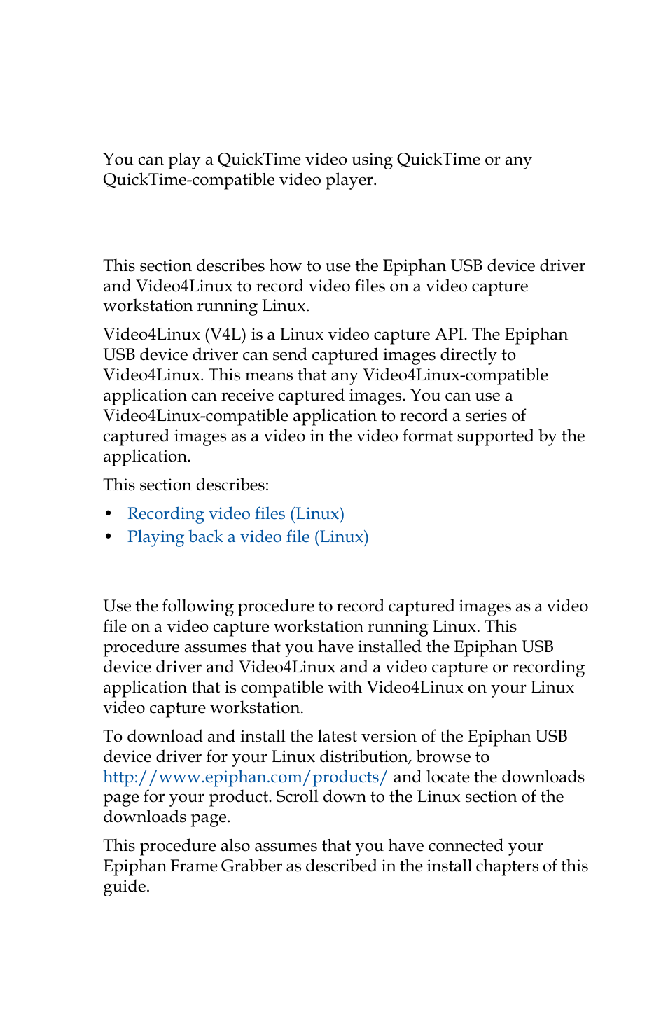 Playing back a video file (mac os x), Recording videos for linux, Recording video files (linux) | Recording videos for linux 114 | Epiphan VGA2USB Pro User Manual | Page 114 / 166