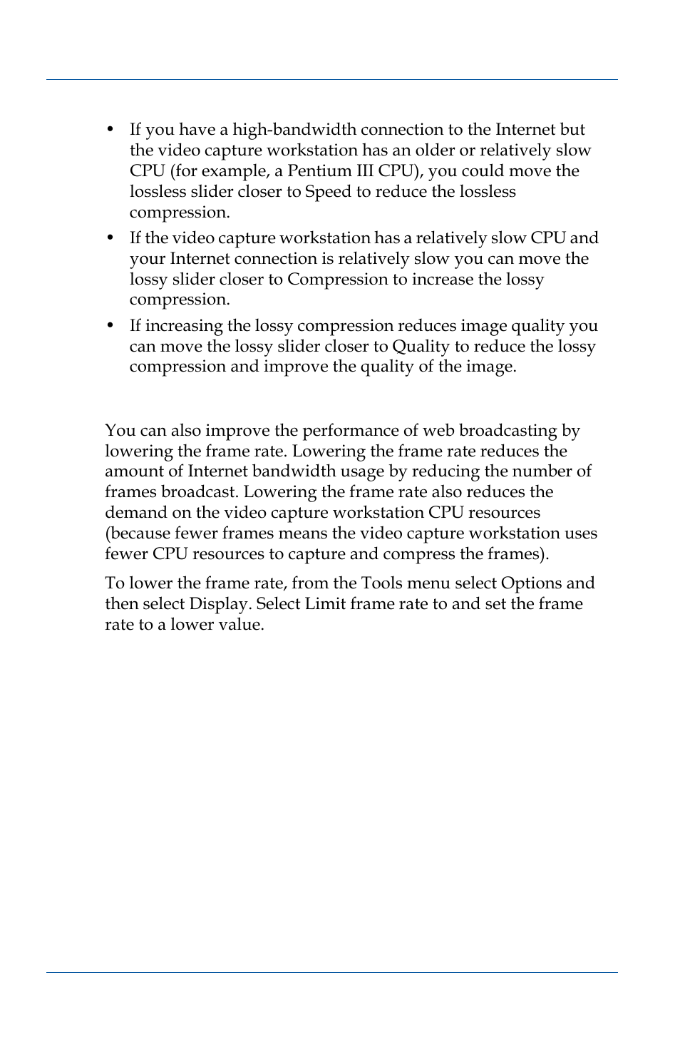 Improving performance by lowering the frame rate | Epiphan VGA2USB Pro User Manual | Page 128 / 166