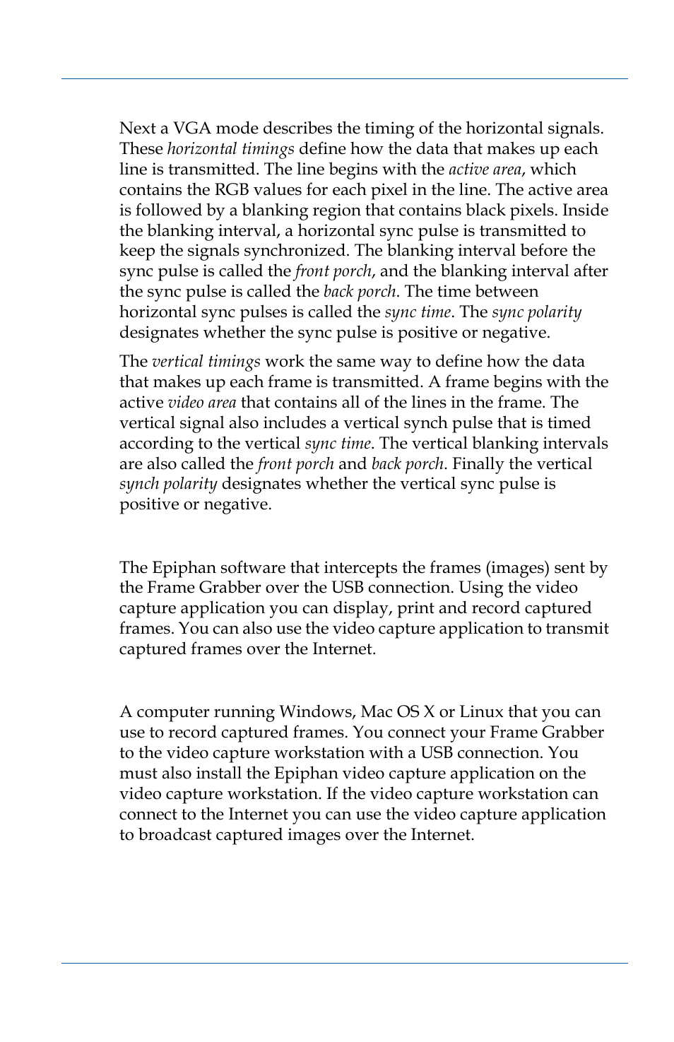 Video capture application, Video capture workstation | Epiphan VGA2USB Pro User Manual | Page 49 / 166