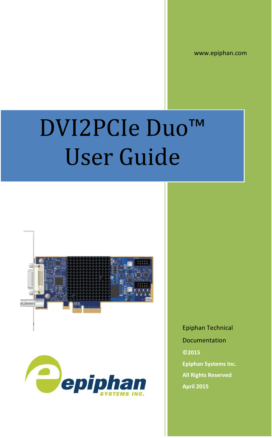 Epiphan DVI2PCIe Duo User Manual | 93 pages