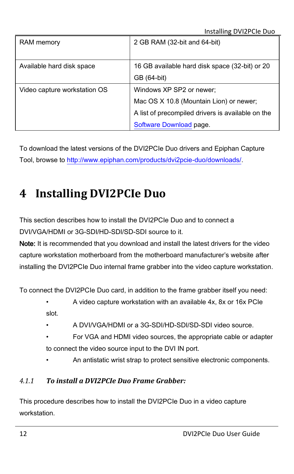 4 installing dvi2pcie duo, 1 to install a dvi2pcie duo frame grabber, Installing dvi2pcie duo | To install a dvi2pcie duo frame grabber | Epiphan DVI2PCIe Duo User Manual | Page 16 / 93