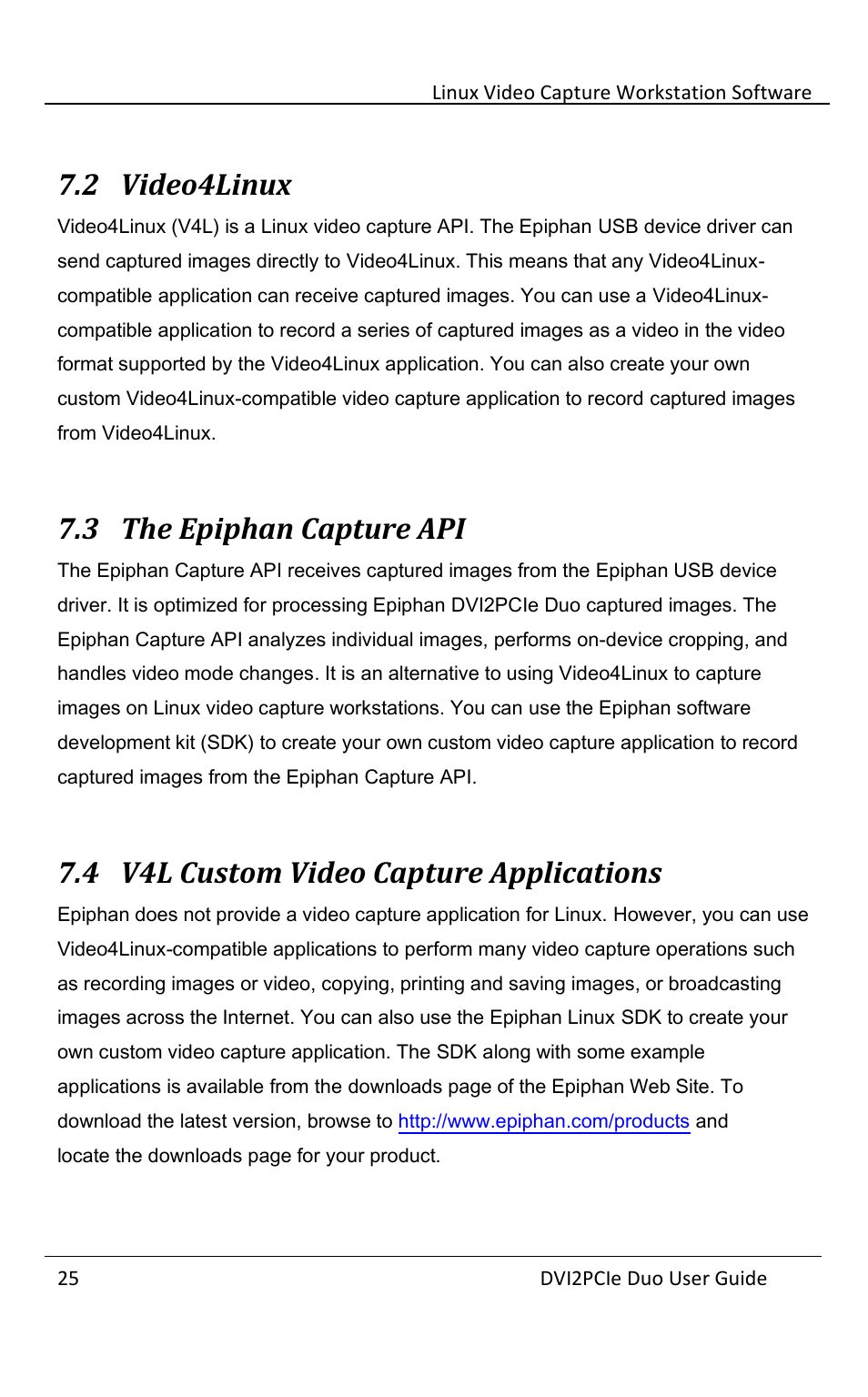 2 video4linux, 3 the epiphan capture api, 4 v4l custom video capture applications | Video4linux, The epiphan capture api, V4l custom video capture applications | Epiphan DVI2PCIe Duo User Manual | Page 29 / 93