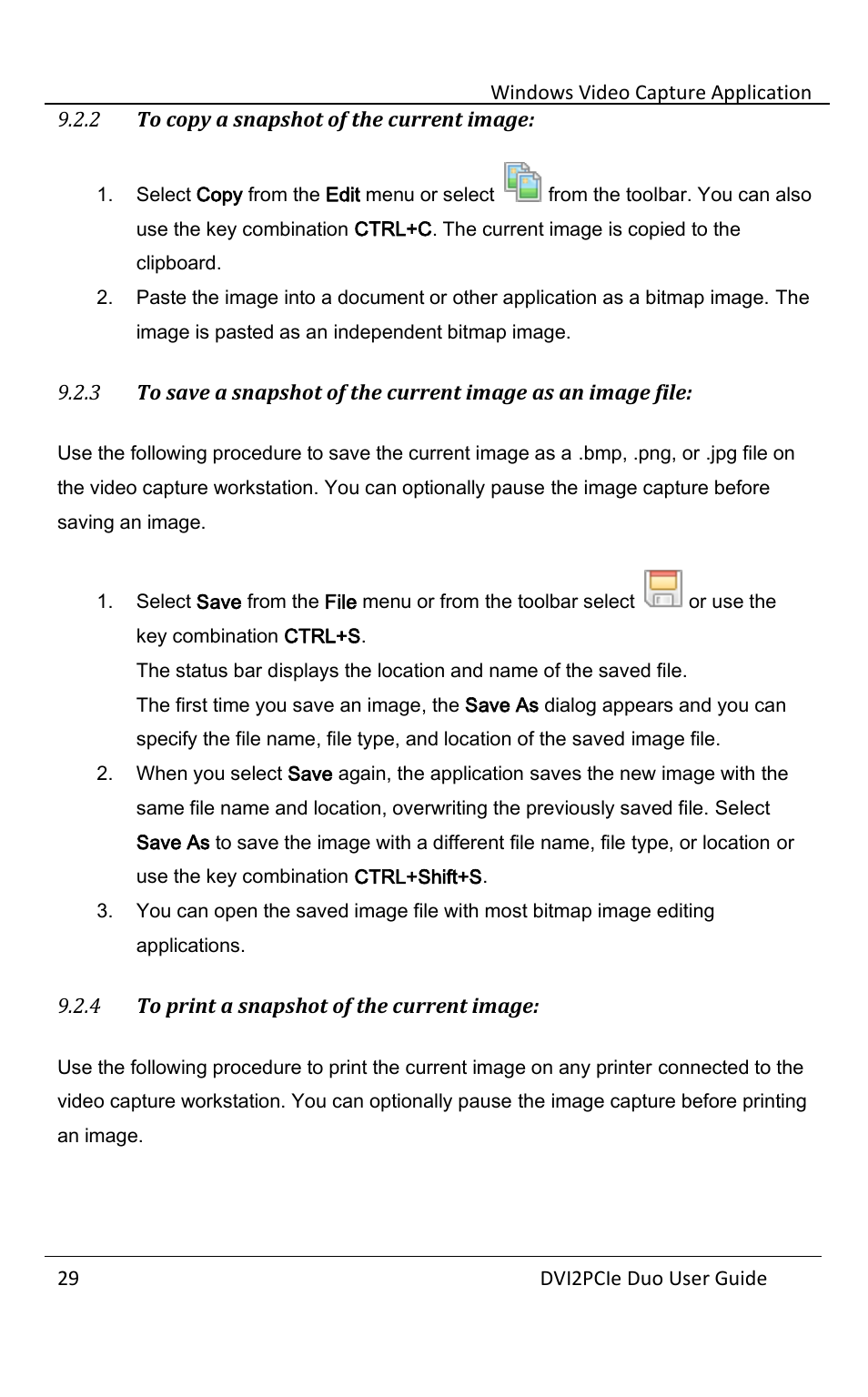 2 to copy a snapshot of the current image, 4 to print a snapshot of the current image, To copy a snapshot of the current image | To print a snapshot of the current image | Epiphan DVI2PCIe Duo User Manual | Page 33 / 93