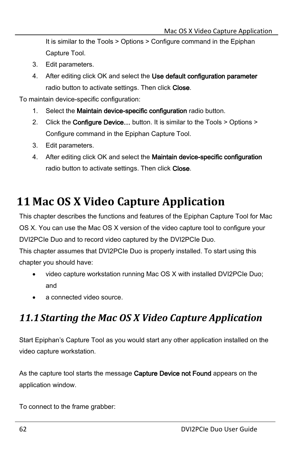 11 mac os x video capture application, 1 starting the mac os x video capture application, Mac os x video capture application | Starting the mac os x video capture application | Epiphan DVI2PCIe Duo User Manual | Page 66 / 93