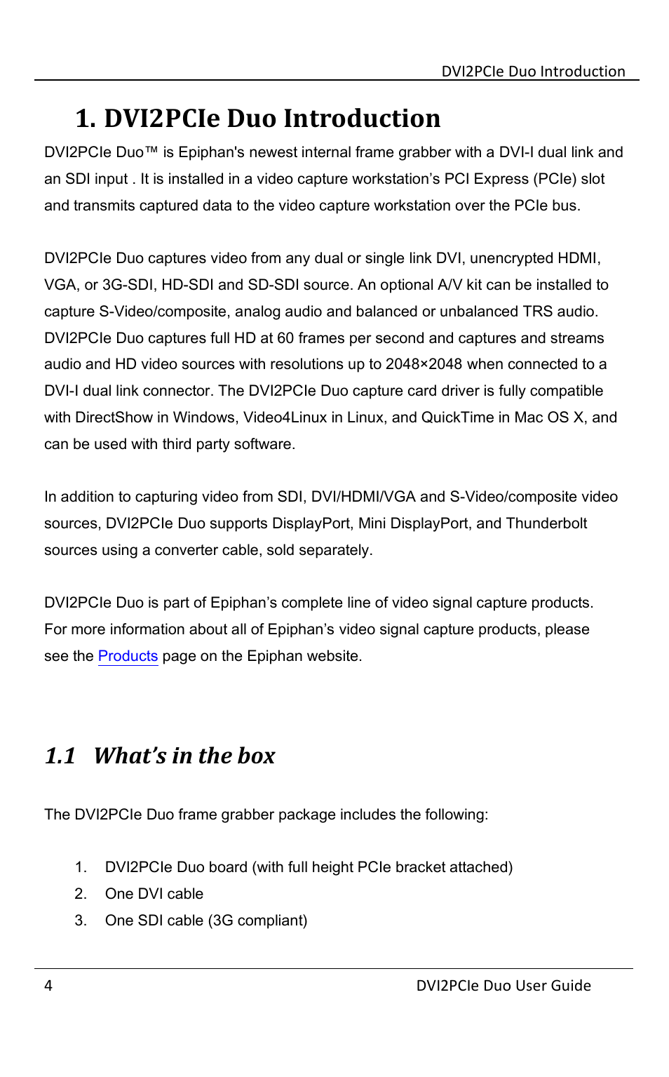 Dvi2pcie duo introduction, 1 what’s in the box, What’s in the box | Epiphan DVI2PCIe Duo User Manual | Page 8 / 93