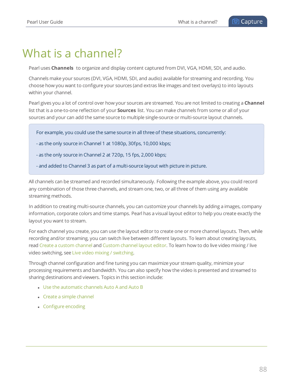 What is a channel, Channels | Epiphan Pearl User Manual | Page 101 / 342