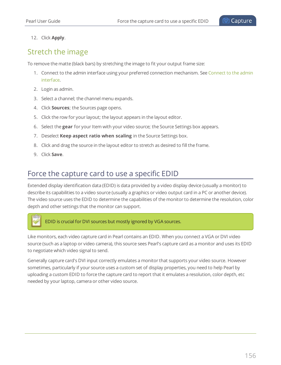 Force the capture card to use a specific edid, Stretch the image | Epiphan Pearl User Manual | Page 169 / 342