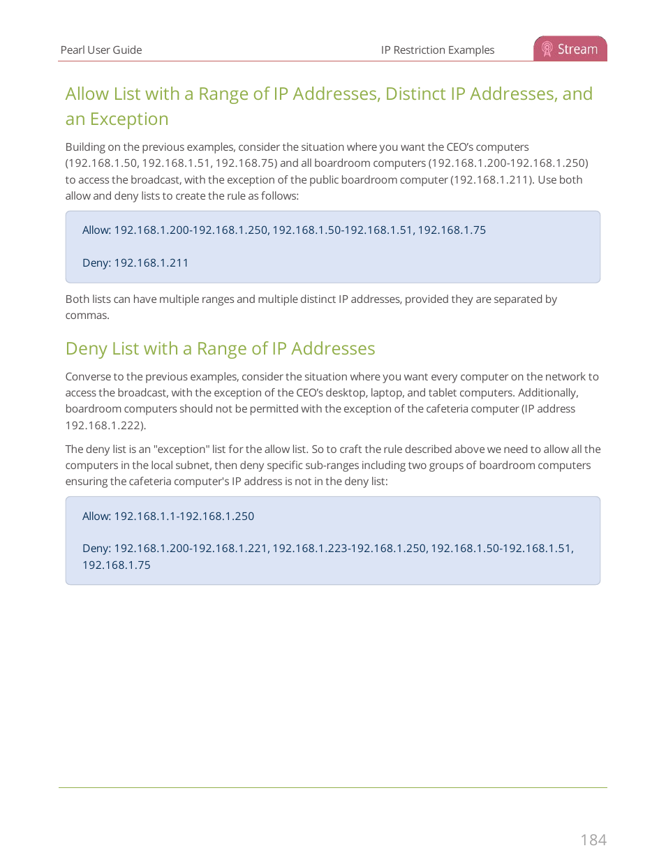 Deny list with a range of ip addresses | Epiphan Pearl User Manual | Page 197 / 342