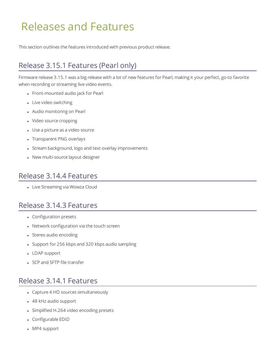 Releases and features, Release 3.15.1 features (pearl only), Release 3.14.4 features | Release 3.14.3 features, Release 3.14.1 features | Epiphan Pearl User Manual | Page 334 / 342