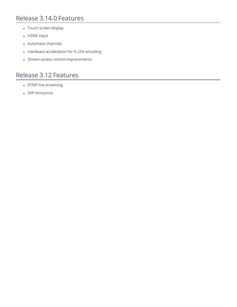 Release 3.14.0 features, Release 3.12 features | Epiphan Pearl User Manual | Page 335 / 342