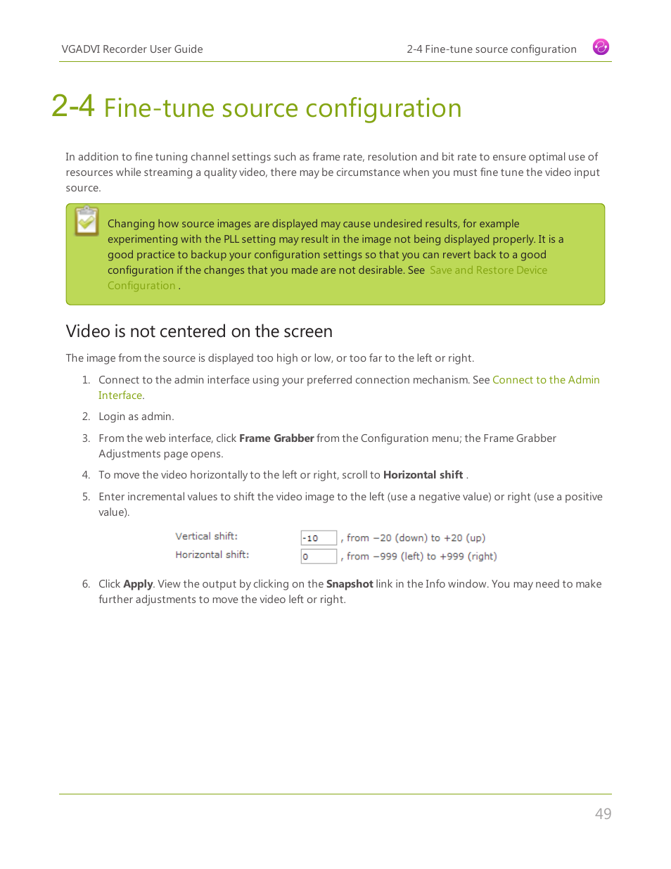 4 fine-tune source configuration, Fine-tune source configuration, Video is not centered on the screen | Epiphan VGADVI Recorder User Manual | Page 58 / 209