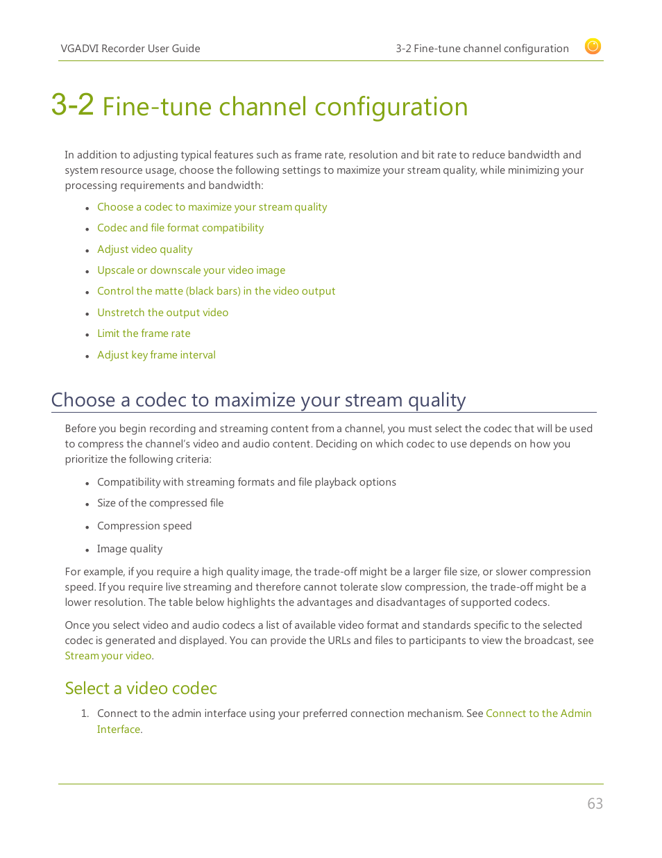 2 fine-tune channel configuration, Choose a codec to maximize your stream quality, Fine-tune channel configuration | Fine, Tune channel configuration, Fine-tune, Channel configuration, Select a video codec | Epiphan VGADVI Recorder User Manual | Page 72 / 209