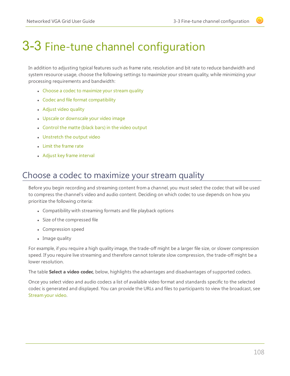 3 fine-tune channel configuration, Choose a codec to maximize your stream quality, Fine-tune channel | Configuration, Fine, Tune channel configuration, Fine-tune channel configuration, Fine-tune, Channel configuration | Epiphan Networked VGA Grid User Manual | Page 120 / 306