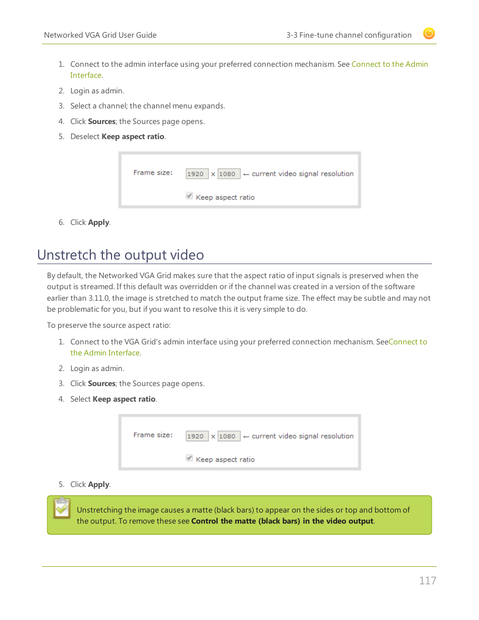 Unstretch the output video | Epiphan Networked VGA Grid User Manual | Page 129 / 306