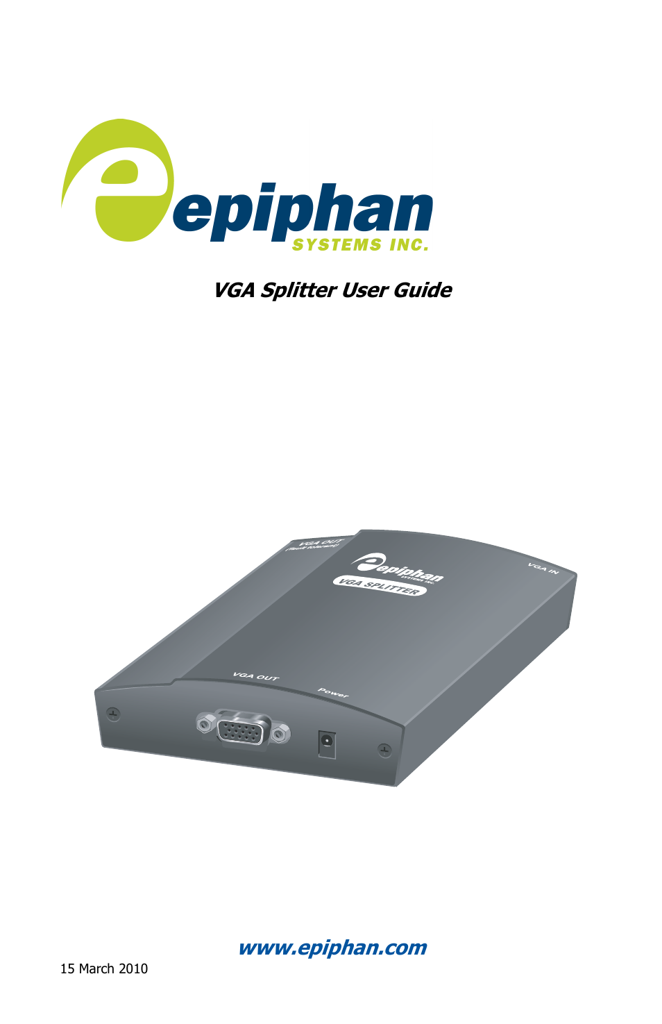 Epiphan VGA Splitter User Manual | 6 pages