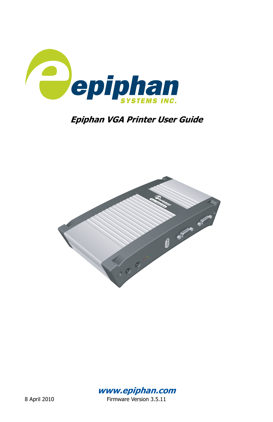 Epiphan VGA Printer User Manual | 86 pages