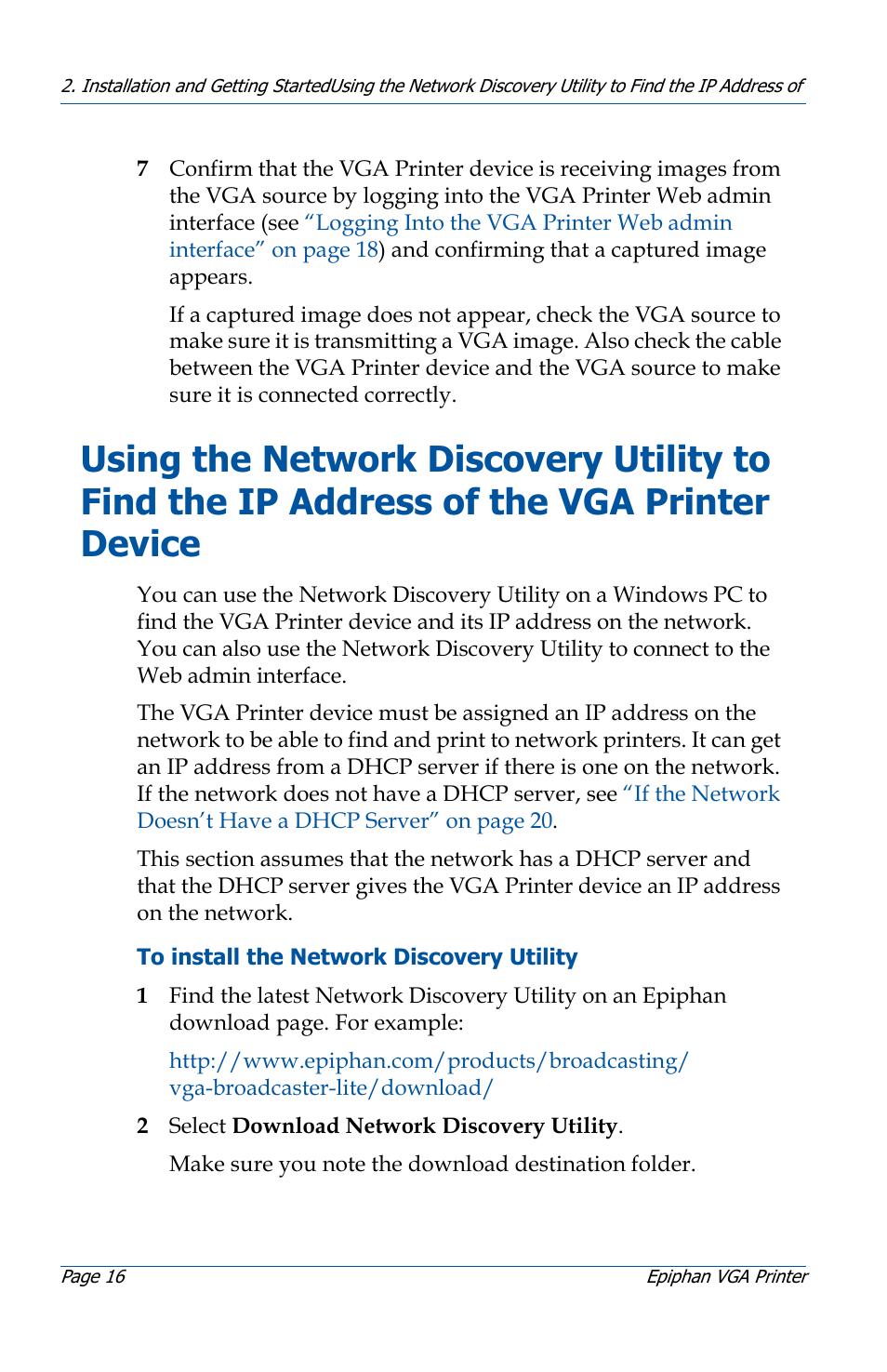 Of the vga printer device 16, The vga printer device | Epiphan VGA Printer User Manual | Page 16 / 86