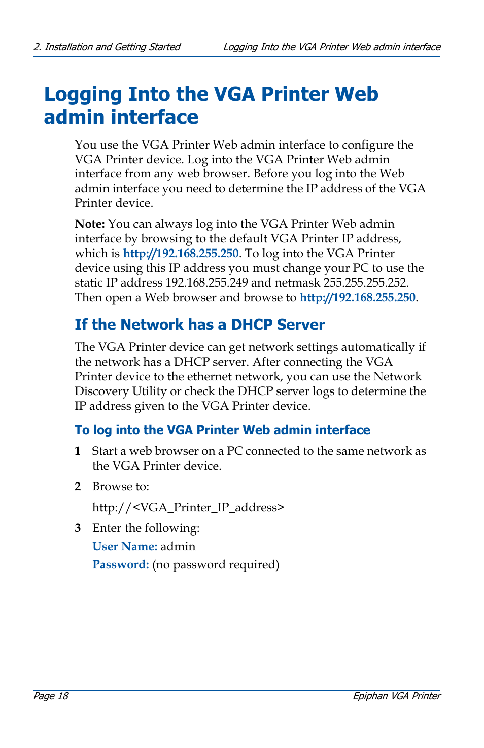 Logging into the vga printer web admin interface, If the network has a dhcp server, Logging into the vga printer web admin | Epiphan VGA Printer User Manual | Page 18 / 86