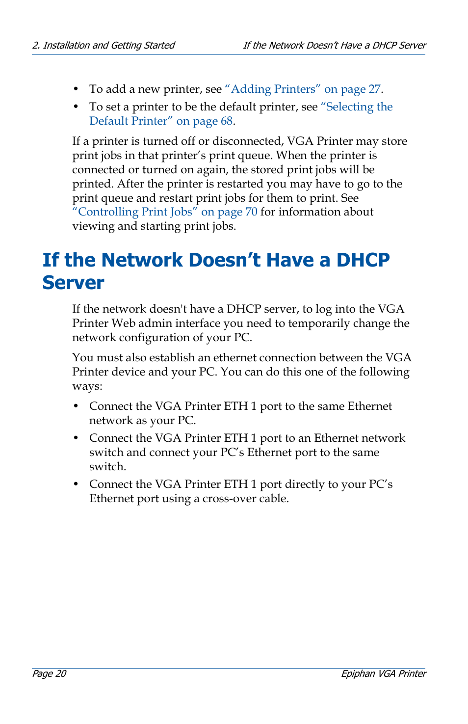 If the network doesn’t have a dhcp server, If the network doesn’t have a dhcp server 20, If the network | Epiphan VGA Printer User Manual | Page 20 / 86