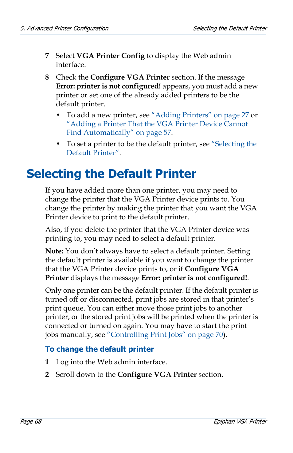 Selecting the default printer, Selecting the default printer 68, Selecting the | Printer, see | Epiphan VGA Printer User Manual | Page 68 / 86