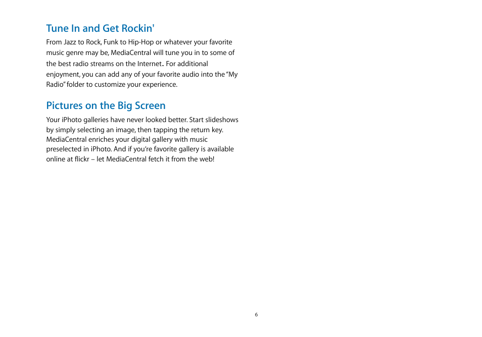 Tune in and get rockin, Pictures on the big screen | equinux MediaCentral 2.8.10 User Manual | Page 6 / 46