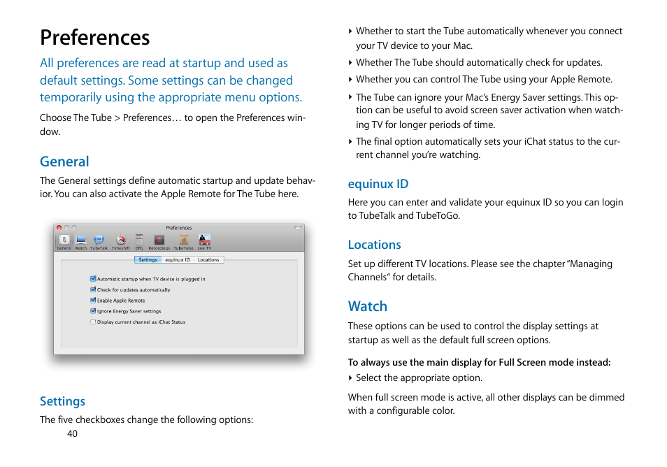 Preferences, General, Watch | equinux The Tube 2.11.4 User Manual | Page 40 / 58